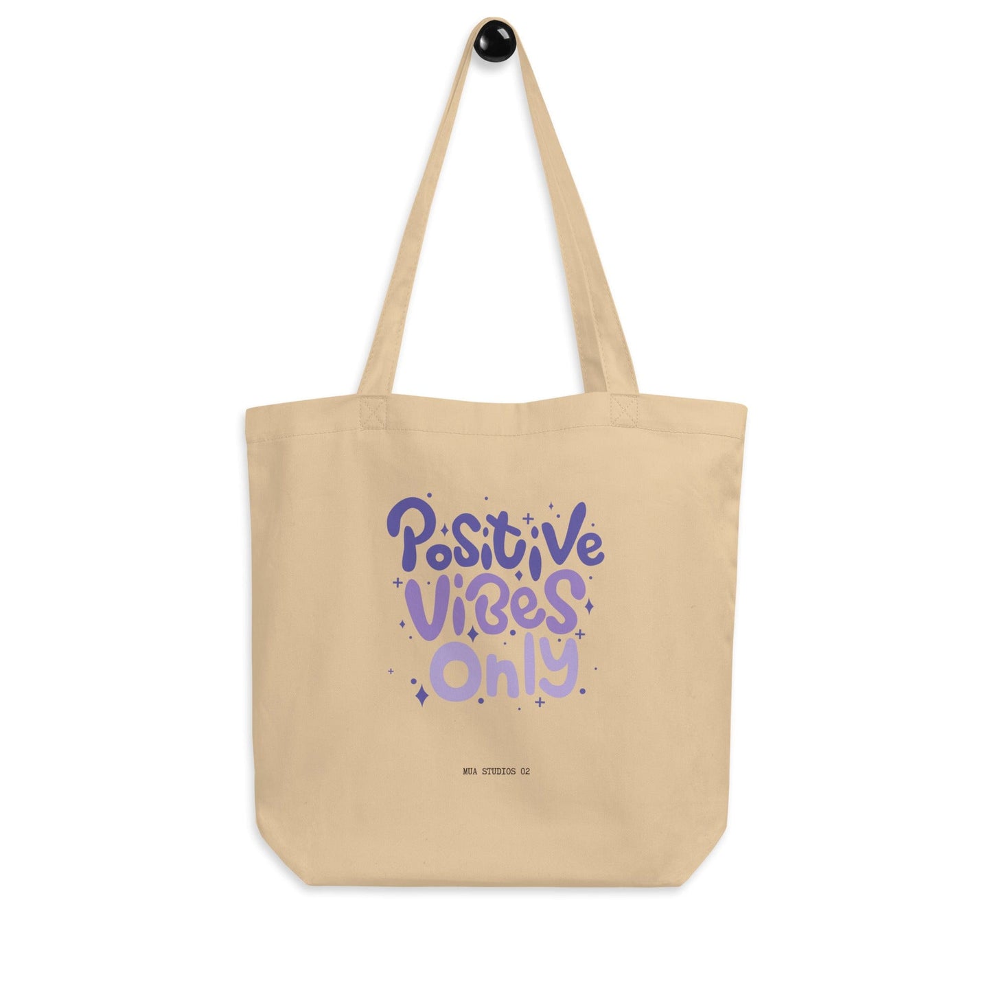 "Positives Vibes Only" Tote Bag